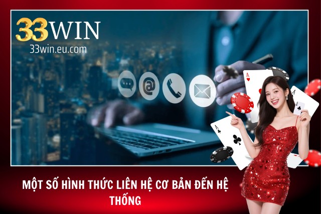 Liên Hệ Nhà Cái Để Được Giải Quyết Và Hỗ Trợ Mọi Vấn Đề Các phương thức liên hệ chính cho hệ thống