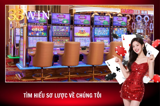Thông Tin Nổi Bật Về Chúng Tôi Dành Cho Người Chơi Mới Vài nét sơ lược về chúng tôi